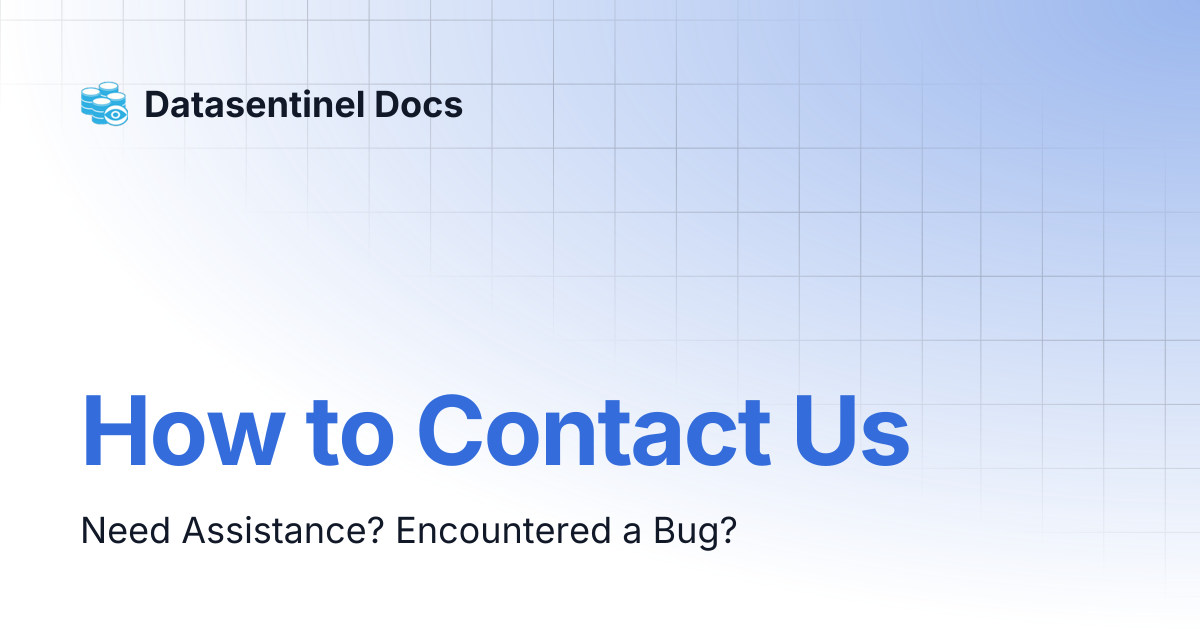 How to Contact Us | Datasentinel Docs
