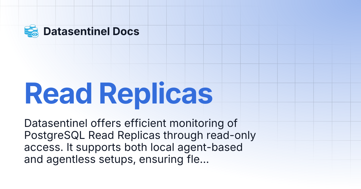 Read Replicas | Datasentinel Docs